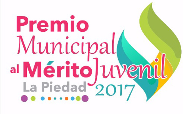 PUBLICAN CONVOCATORIA DEL PREMIO MÉRITO JUVENIL LA PIEDAD 2017