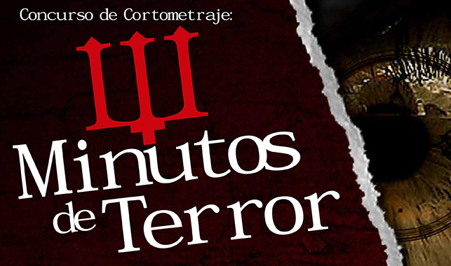 INVITAN AL CONCURSO DE CORTOMETRAJE III MINUTOS DE TERROR