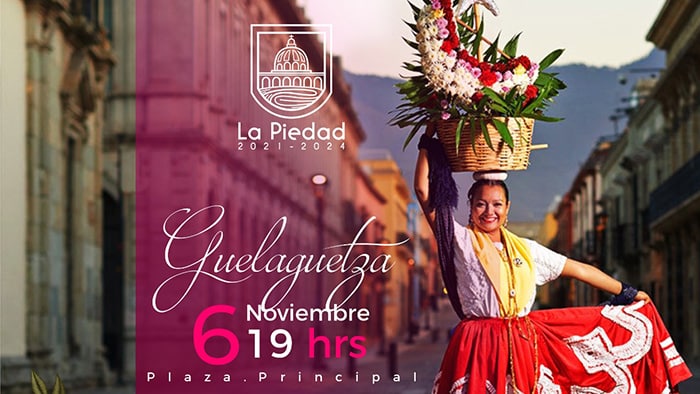 La Guelaguetza estará en La Piedad el 6 de noviembre